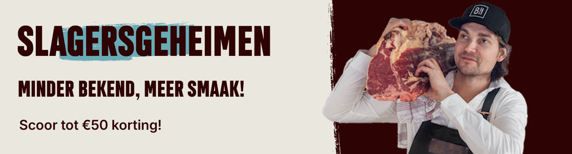 Tot 50,- stapelkorting op slagersgeheimen